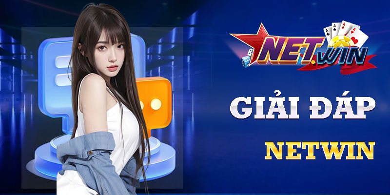 Đội ngũ netwin hỗ trợ giải đáp cho người chơi mọi lúc mọi nơi